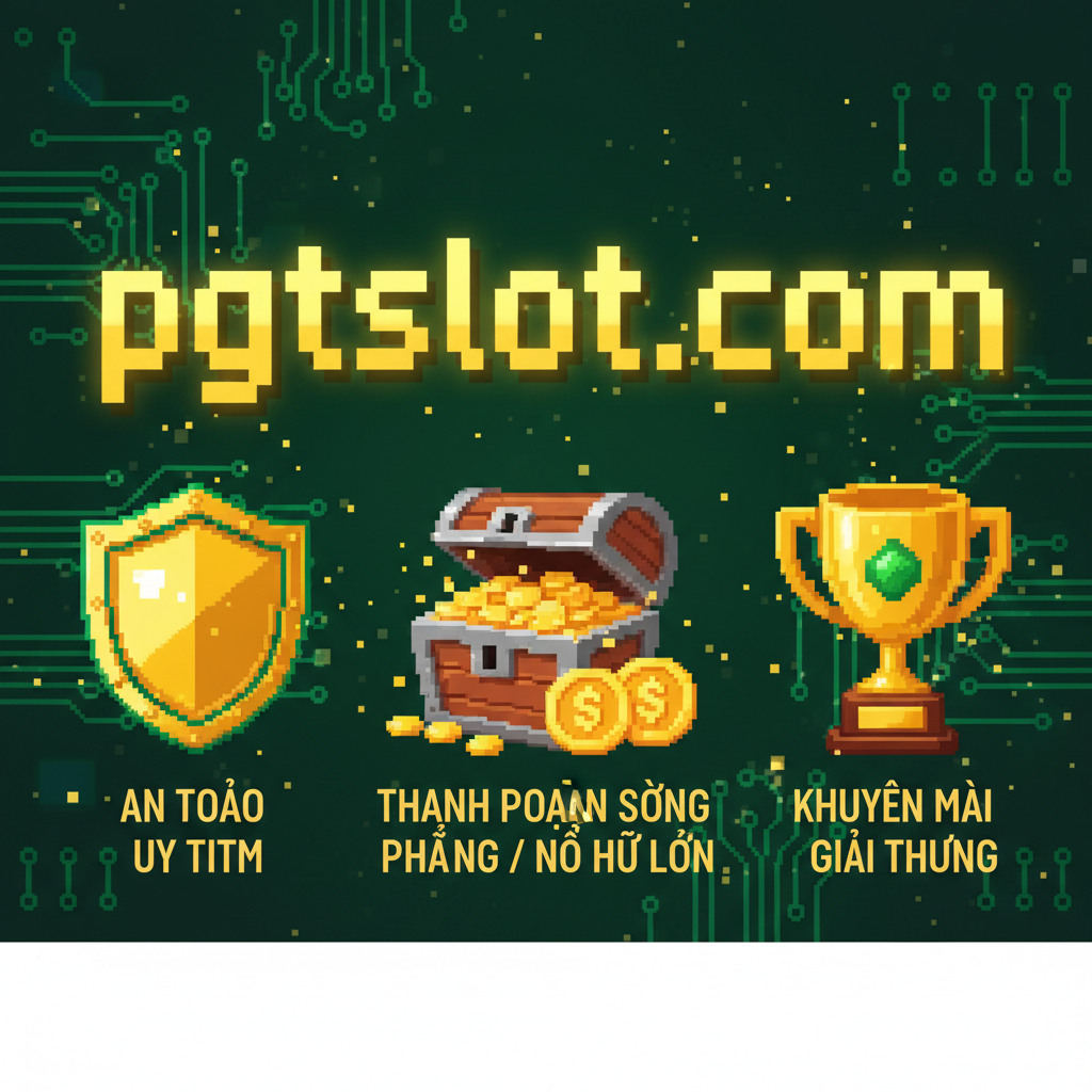 Hình ảnh minh họa ưu điểm và độ tin cậy của việc chơi tại pgtslot.com. Phía sau là logo hoặc tên 'pgtslot.com' được thiết kế theo phông chữ kỹ thuật số (digital font). Phía trước là ba biểu tượng pixelated lớn: Biểu tượng chiếc khiên (Shield) đại diện cho An toàn/Uy tín (An Toàn/Uy Tín), Biểu tượng tiền xu/kho báu (Coin/Treasure Chest) đại diện cho Thanh toán sòng phẳng/Nổ Hũ Lớn, và Biểu tượng chiếc cúp (Trophy/Cup) đại diện cho Khuyến mãi/Giải Thưởng. Màu sắc có thể sử dụng tông màu vàng kim và xanh lá để thể hiện sự tin cậy và tiền bạc.