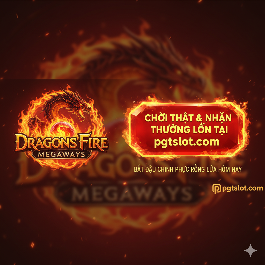 此图用于文章末尾的总结和CTA(Call to Action)。构图应简洁有力,结合游戏Logo和站点品牌。画面左侧是Dragons Fire Megaways的官方Logo,右侧或下方则是一个设计醒目的CTA按钮或文本框,用越南语写着“CHƠI THẬT & NHẬN THƯỞNG LỚN TẠI pgtslot.com”或“BẮT ĐẦU CHINH PHỤC RỒNG LỬA HÔM NAY”。背景可以采用略微柔和的龙火特效,避免过于花哨,聚焦于引导用户下一步行动。