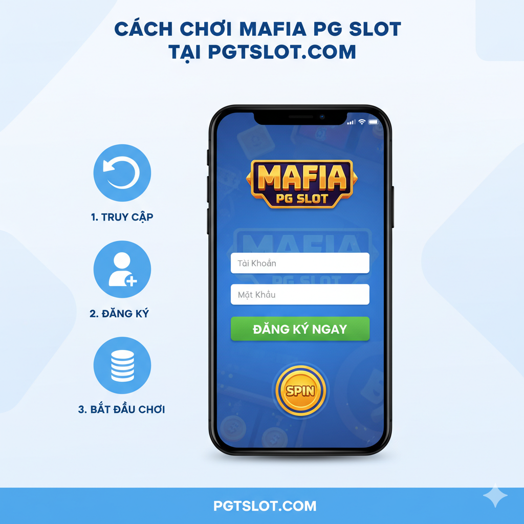 Ảnh hướng dẫn cách chơi, theo phong cách infographic đơn giản, hiện đại. Thể hiện các bước cơ bản để bắt đầu chơi tại pgtslot.com. Trung tâm là một giao diện di động (smartphone) đang hiển thị trang đăng ký hoặc giao diện game Mafia PG Slot. Bên cạnh là 3 icon minh họa cho các bước: 1. Truy cập (hình mũi tên trỏ vào màn hình mobile), 2. Đăng Ký (hình người có dấu '+'), 3. Bắt Đầu Chơi (hình xu tiền hoặc nút 'Spin'). Sử dụng màu sắc tươi sáng, dễ nhìn (ví dụ: xanh dương và trắng) để tạo sự tin cậy và thân thiện với người dùng mới.