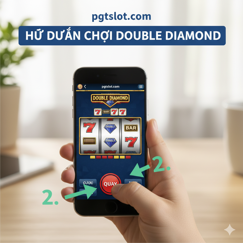 Hình ảnh hướng dẫn chơi cơ bản cho người mới. Thể hiện một người dùng (tay cầm điện thoại/máy tính bảng) đang chạm vào nút Spin/Quay trên giao diện di động của trò Double Diamond slot. Sử dụng các mũi tên lớn, màu sắc tươi sáng (ví dụ: xanh lá cây) để chỉ dẫn quy trình: 1. Nút Chọn Cược (Bet), 2. Nút Quay (Spin). Hình ảnh phải có bố cục Mobile-First, tức là giao diện máy slot được tối ưu hóa theo chiều dọc trên màn hình điện thoại. Bối cảnh nhẹ nhàng, thân thiện, không quá phức tạp, tập trung vào thao tác đơn giản.