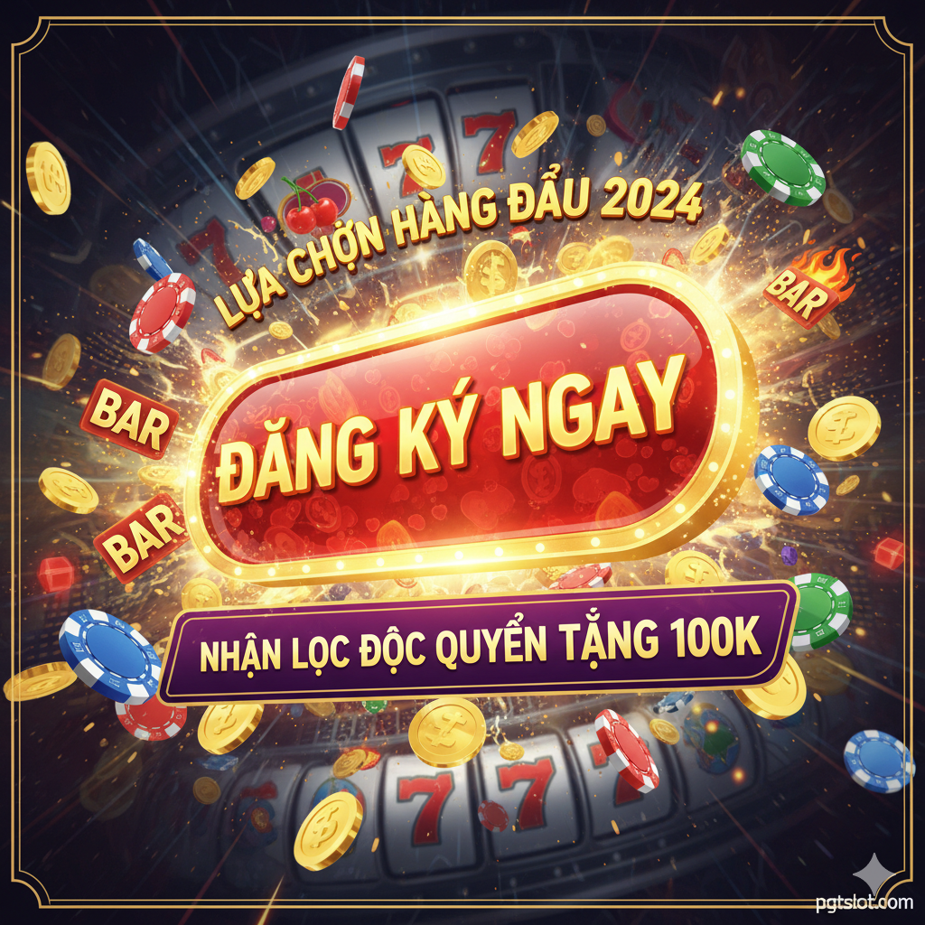 总结和行动呼吁(CTA)图,鼓励用户立即注册。图片应是一个强大的视觉收尾,结合财富和紧迫感。主体是一个巨大的、发光的'CLICK NGAY'或'ĐĂNG KÝ'按钮,占据画面的中心,周围散落着金币、筹码和老虎机特有的符号(Cherry, BAR, Số 7)。上方应 có khẩu hiệu cuối cùng, ví dụ: 'Lựa Chọn Hàng Đầu 2024'。Trong nút CTA, nhắc lại 'Nhận Lộc Độc Quyền TẶNG 100K'。总体 bố cục mạnh mẽ, màu sắc bão hòa cao, kích thích mong muốn nhấp chuột của người dùng và giữ lại logo/thương hiệu của 'pgtslot.com' ở góc.